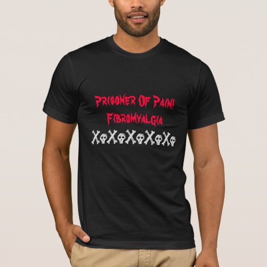 T-shirt Prisonnier de douleur ! , Fibromyalgie, (Devant)