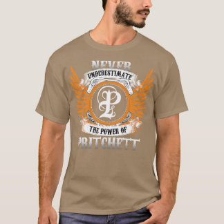 T-shirt Pritchett Nom Chemise Ne Sous-Estime Jamais La Pui