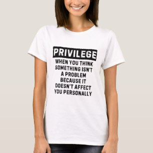 T-shirt Privilège Expliqué Black Lives Problem Black Hist