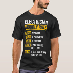 T-shirt Prix horaire Electricien Funny Electricien Cadeau
