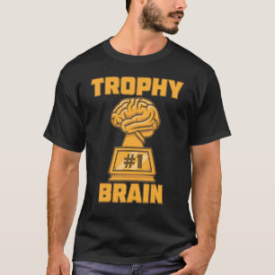 T-shirt Prix Trophy Brain Prix de participation gagnant Cu