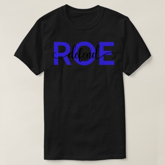 T-shirt Pro Avortement Défendre Roe v Wade IV (Design devant)