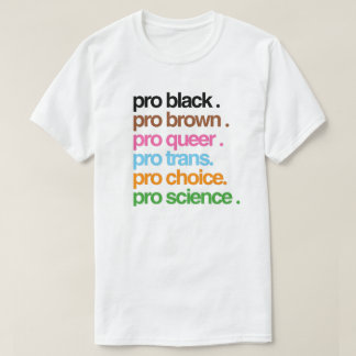 T-shirt Pro Black Pro Brown Pro Queer