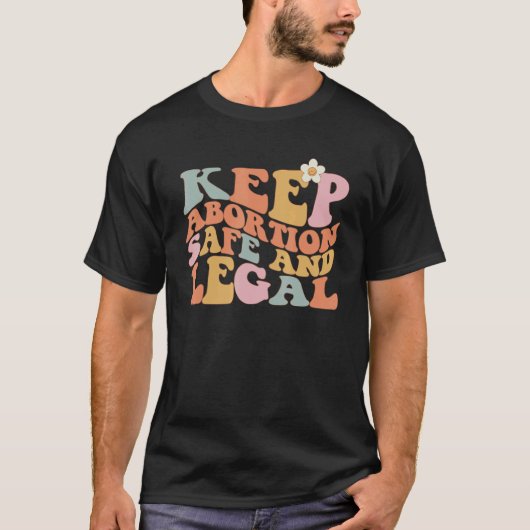 T-shirt Pro Choice Keep Abortion Safe And Legal Women's Ri (Devant)
