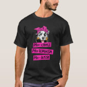T-shirt Pro Choice Pro Feminism Pro Aussie Chien Maman (Devant)