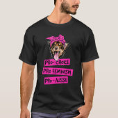 T-shirt Pro Choice Pro Feminism Pro Aussie Chien Maman 1 (Devant)