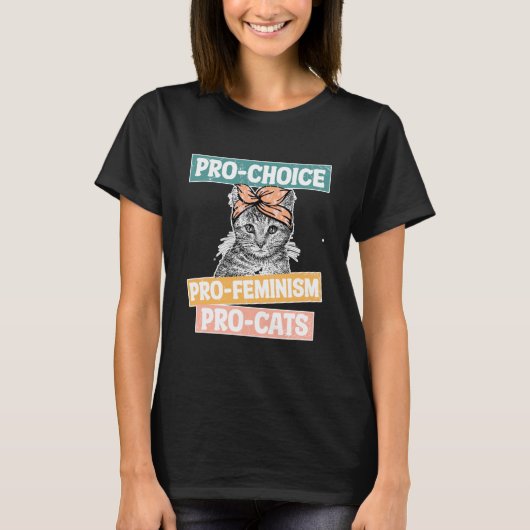 T-shirt Pro Choice Pro Feminism Pro Cats 2024 (Devant)