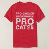 T-shirt Pro Choice Pro Feminism Pro Cats Conception Pour F (Design devant)