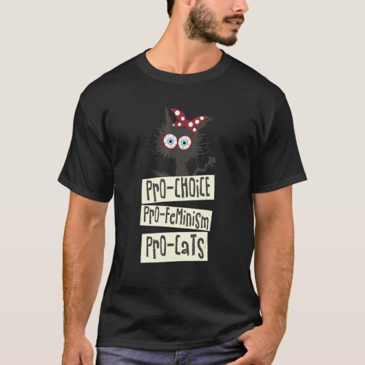 T-shirt Pro Choice Pro Feminism Pro Chat Femme Chat (Devant)