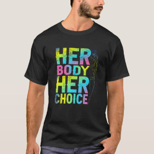 T-shirt Pro Choice Son Corps Son Choix Reproductive Femmes