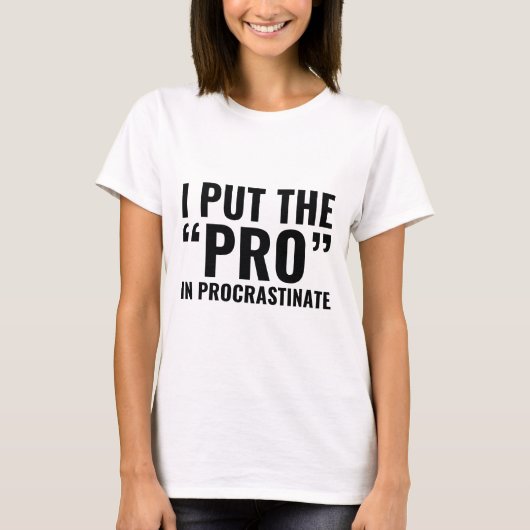 T-shirt Pro En Procrastinate (Devant)