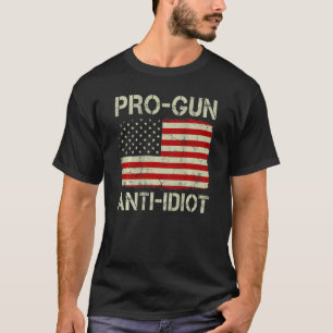 T-shirt Pro Gun Anti Idiot Vintage américain Drapeau Patri