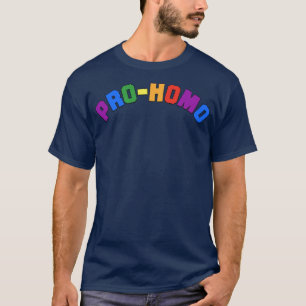 T-shirt Pro Homo homosexuel gay