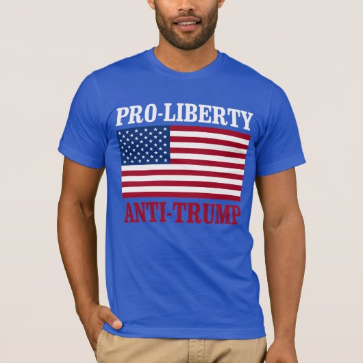T-shirt Pro-Liberty Anti-Trump - Anti-Trump — (Devant)