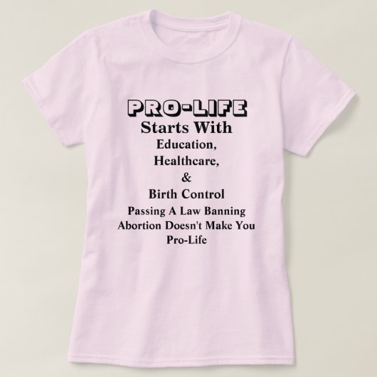 T-shirt PRO-LIFE Commence Avec L'Éducation, La Santé &.... (Design devant)
