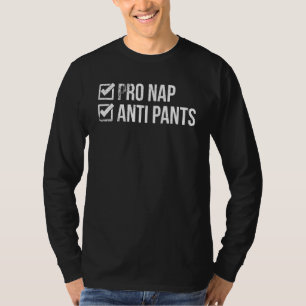 T-shirt Pro Nap Anti Pantalon Humour Ses Naps Fière