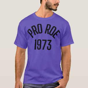 T-shirt Pro Roe 1973 1
