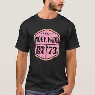 T-shirt Pro Roe 1973 410 Us 113 1