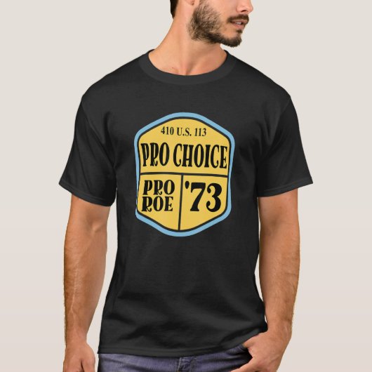 T-shirt Pro Roe 1973 410 Us 113 12 (Devant)