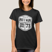 T-shirt Pro Roe 1973 410 Us 113 U S (Devant)