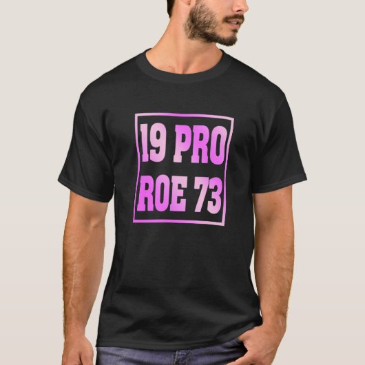 T-shirt Pro Roe 1973 Roe V Wade (Devant)