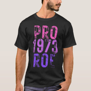 T-shirt Pro Roe 2 1973