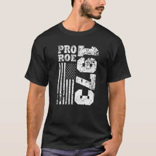 T-shirt Pro Roe 5 1973