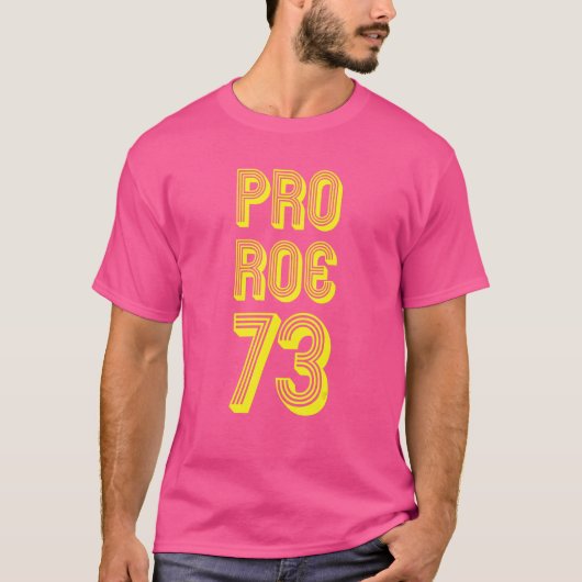T-shirt Pro Roe V Wade Choice Défendre Protéger Prot Fémin (Devant)