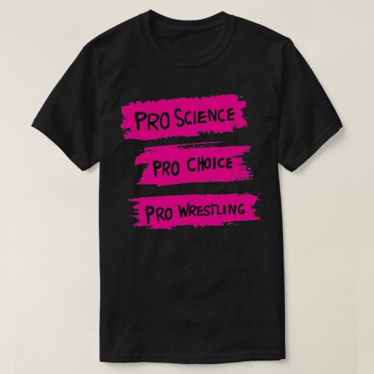 T-shirt Pro Science Pro Choice Pro Lutte3 (Design devant)