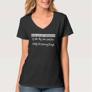 T-shirt Probablement N'Apprend Pas Assez D'Humour Sarcasti