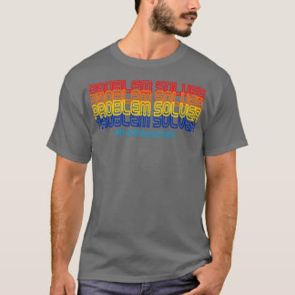 T-shirt Problem Solver Math Teacher Math Teacher