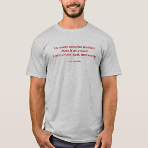 T-shirt Problème complexe ? La réponse simple est erronée