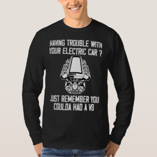 T-shirt Problèmes de moteur mécanique Sarcastique V8 Élect