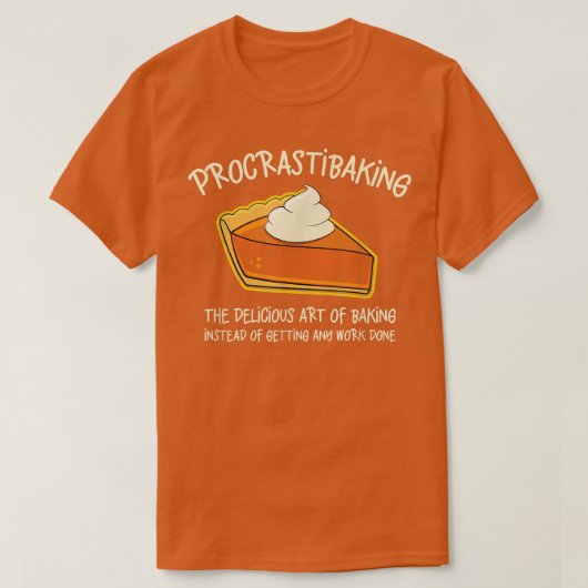 T-shirt Procrastibaking Delicious Art of Baking Design (Design devant)