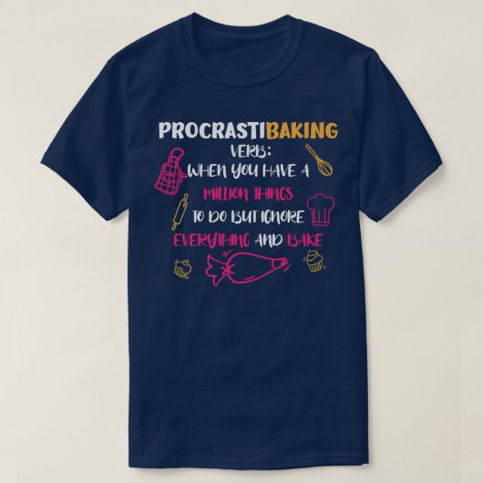 T-shirt ProcrastiBaking Drôle Baker Baking Lover (Design devant)