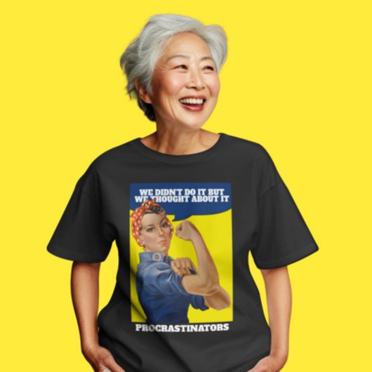 T-shirt PROCRASTINATEUR Rosie l'Humour Riveter