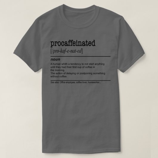 T-shirt Procrastination de café laiteux (Design devant)