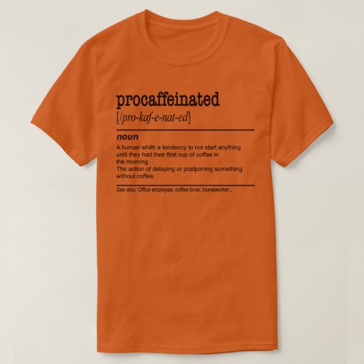 T-shirt Procrastination de café laiteux 1 (Design devant)