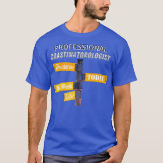 T-SHIRT PROCRASTINATION PROFESSIONNELLE