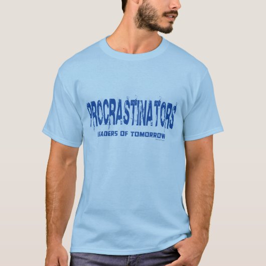 T-shirt Procrastinators (Devant)