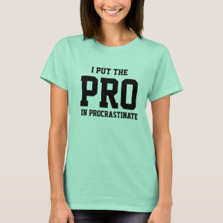 T-SHIRT PROCRASTINÉ