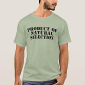 T-shirt Produit De Sélection Naturelle (Devant)