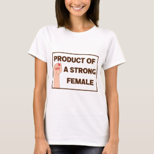 T-shirt Produit D'Une Femme Forte