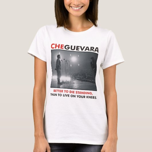 T-shirt Produits et conceptions de Che Guevara ! (Devant)