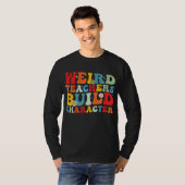 T-shirt Prof bizarre construit le caractère professeur gro (Devant entier)