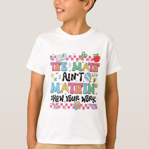 T-shirt Prof de maths Les maths ne sont pas des maths Mont