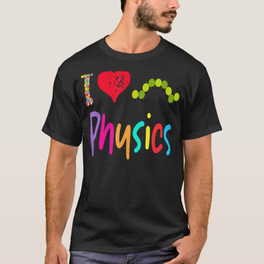 T-shirt Prof de Physique J'aime la Physique Chenille Affam (Devant)