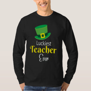 T-shirt Prof le plus chanceux jamais Joyeuse Saint-Patrick