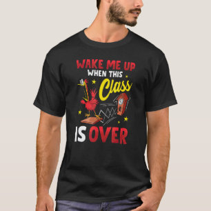 T-shirt Prof stagiaire se réveiller quand ce cours est ter