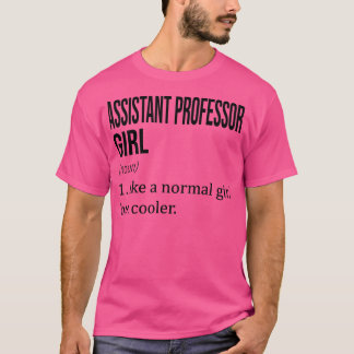 T-shirt PROFESSEUR ADJOINT Fille Comme Une Fille Normale M